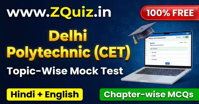 Delhi Polytechnic Mock Test 2026 (Delhi CET) free online practice set by ZQuiz in Hindi and English
